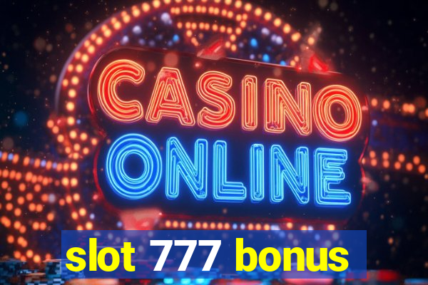 slot 777 bonus