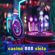 casino 888 slots