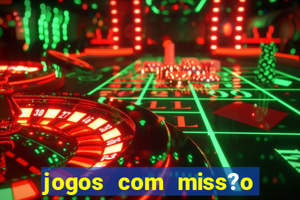 jogos com miss?o slots grátis