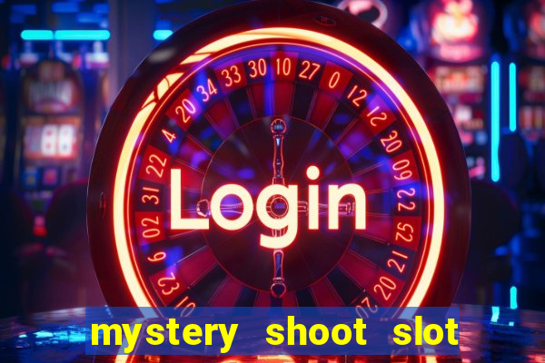 mystery shoot slot free play