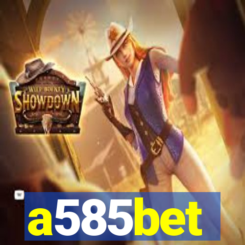 a585bet