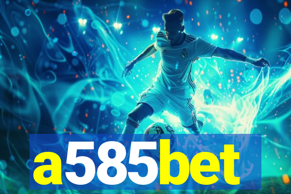 a585bet