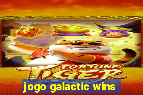 jogo galactic wins