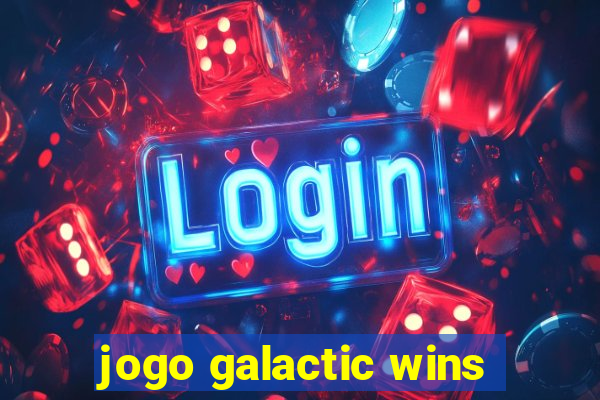 jogo galactic wins