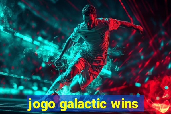 jogo galactic wins