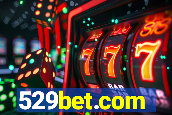 529bet.com