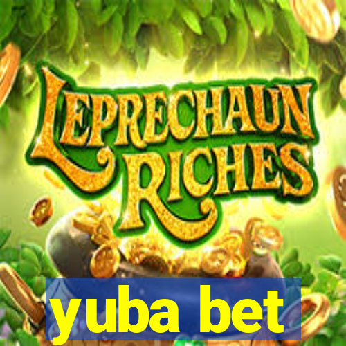 yuba bet