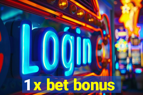 1 x bet bonus