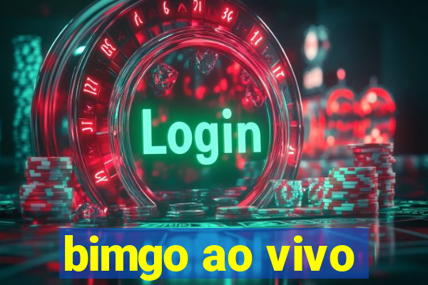 bimgo ao vivo