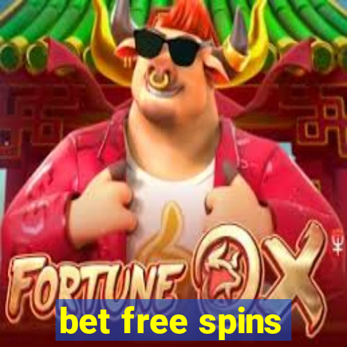 bet free spins