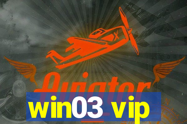 win03 vip