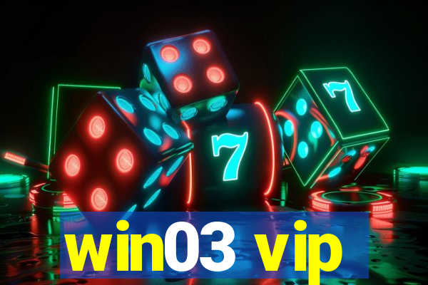 win03 vip