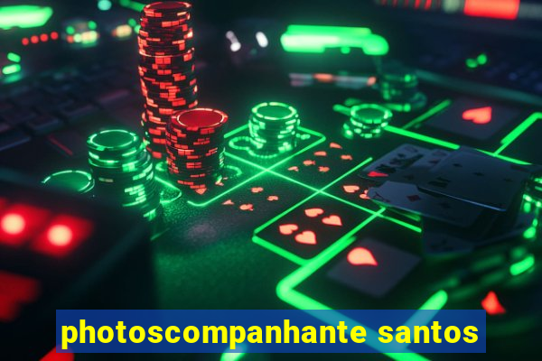 photoscompanhante santos