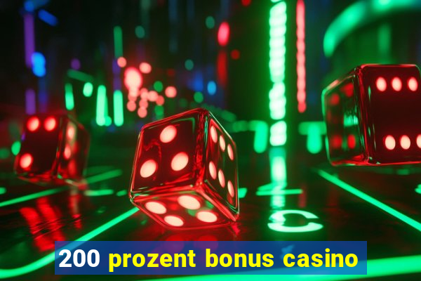 200 prozent bonus casino