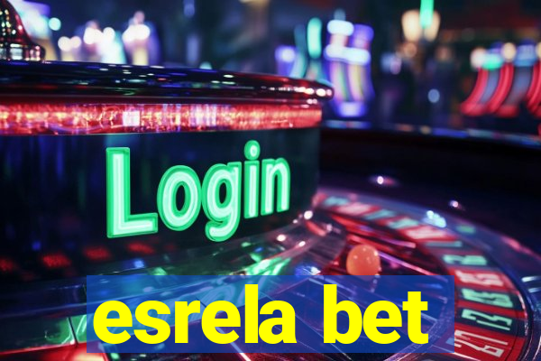 esrela bet