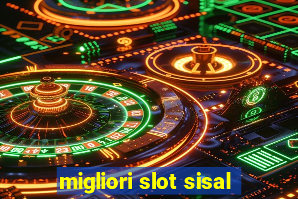 migliori slot sisal