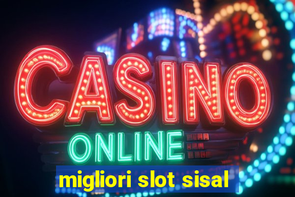 migliori slot sisal