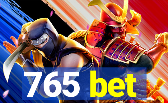 765 bet