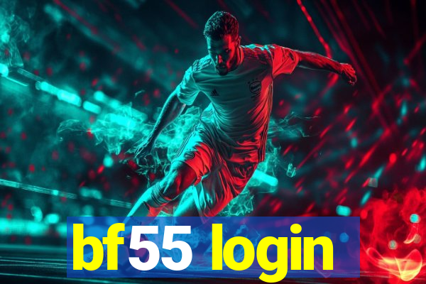 bf55 login