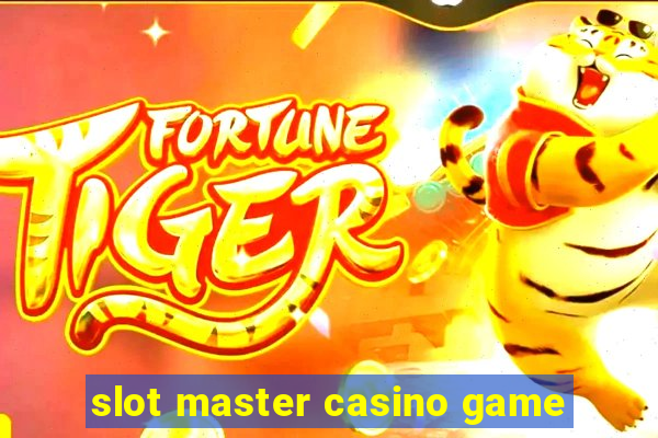 slot master casino game