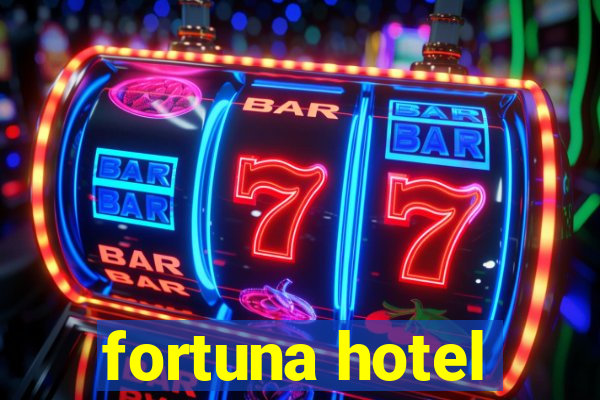 fortuna hotel