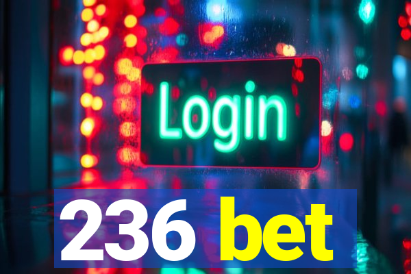 236 bet