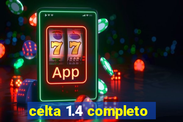 celta 1.4 completo