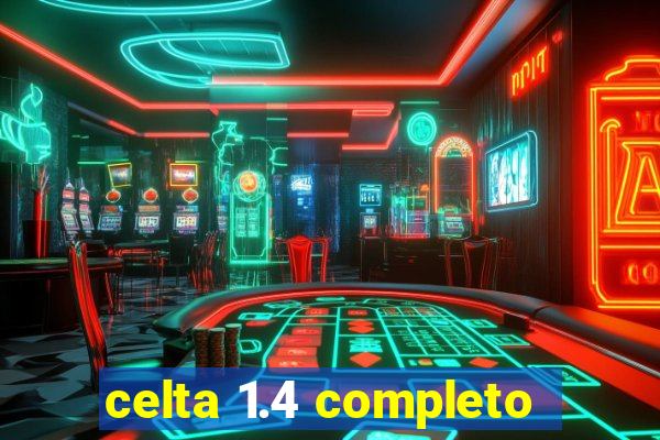 celta 1.4 completo