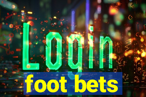 foot bets