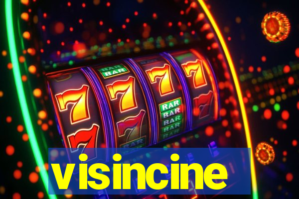 visincine