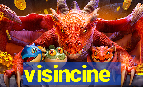 visincine