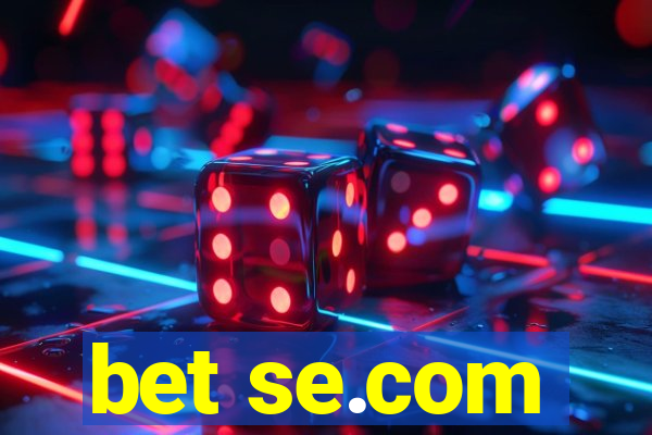 bet se.com