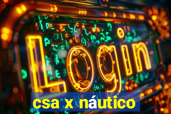 csa x náutico