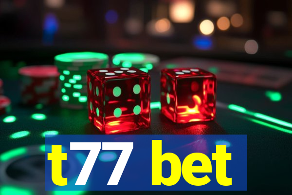 t77 bet