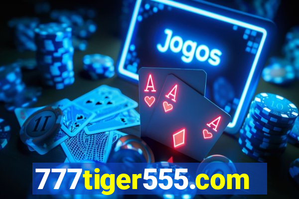 777tiger555.com