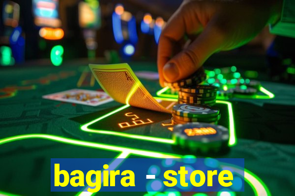 bagira - store