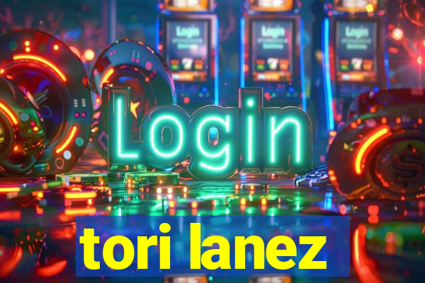 tori lanez