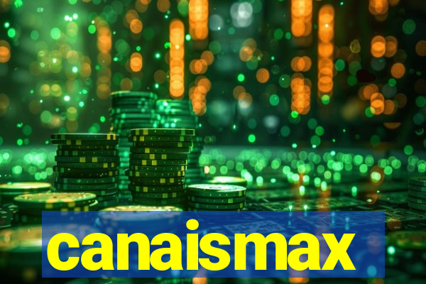 canaismax