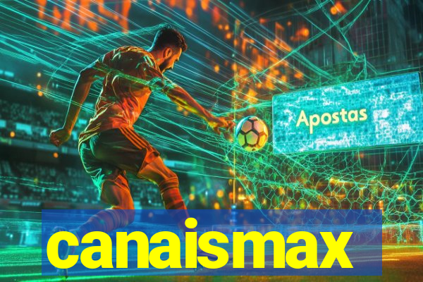 canaismax