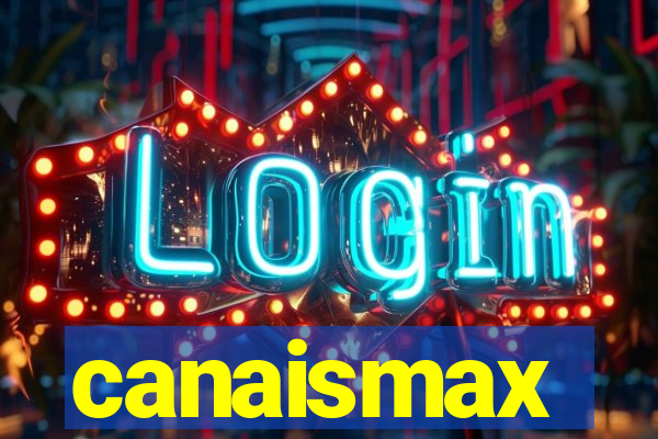 canaismax