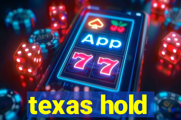 texas hold