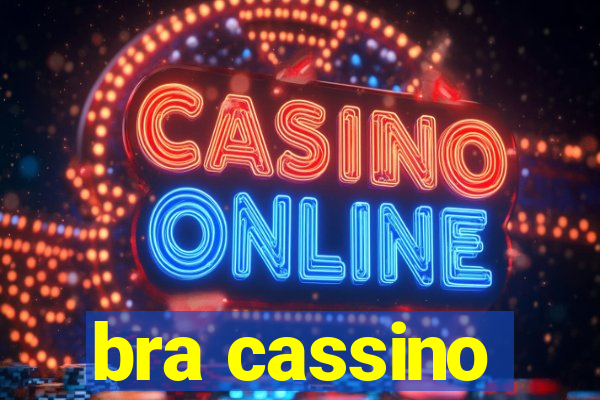 bra cassino