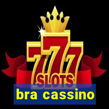 bra cassino