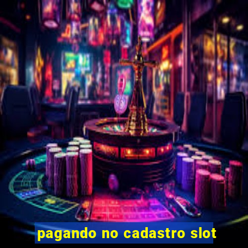 pagando no cadastro slot