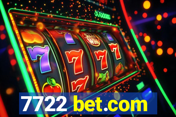 7722 bet.com