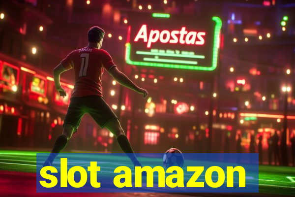 slot amazon