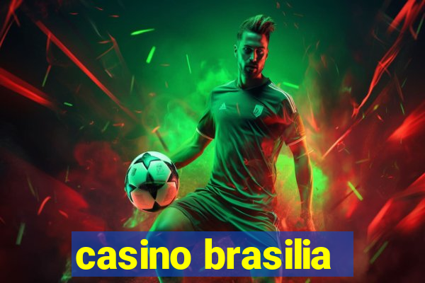 casino brasilia