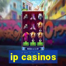 ip casinos