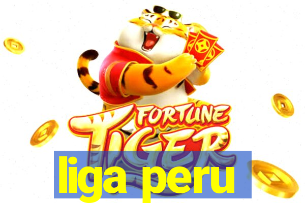 liga peru