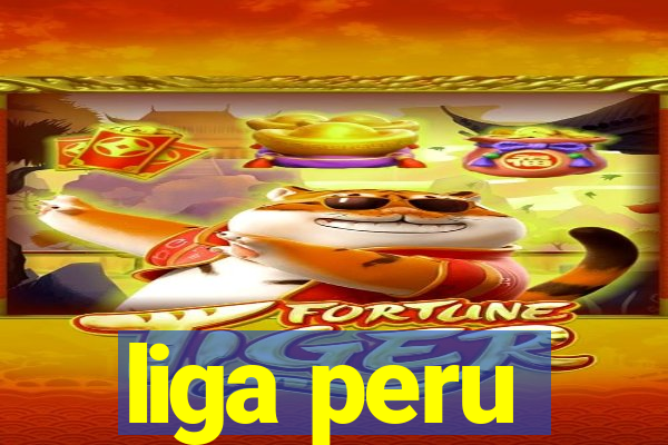 liga peru